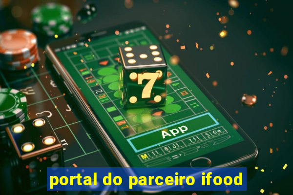 portal do parceiro ifood