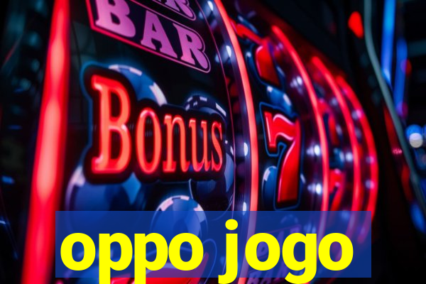 oppo jogo