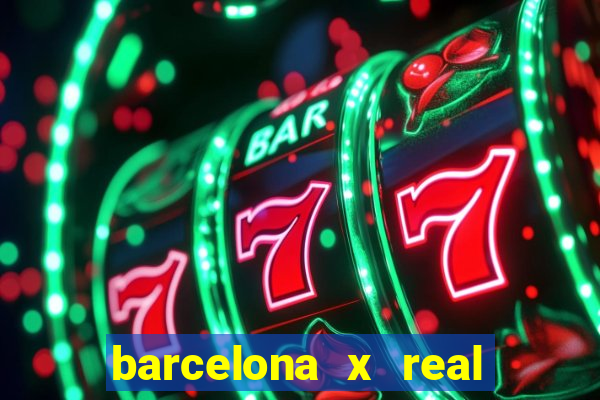 barcelona x real madrid multicanais