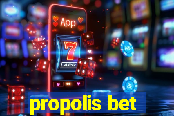 propolis bet
