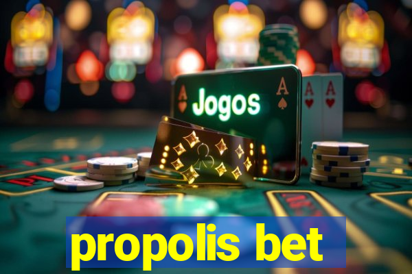propolis bet