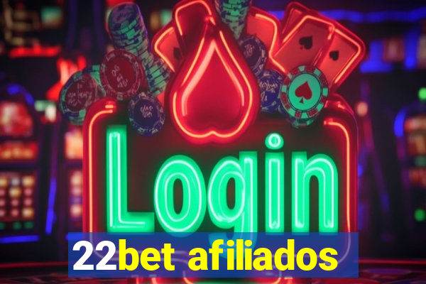 22bet afiliados