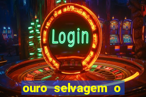 ouro selvagem o que aconteceu na vida real