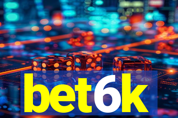 bet6k