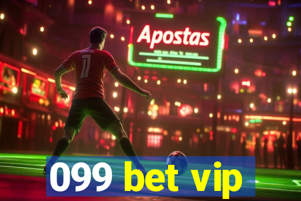 099 bet vip