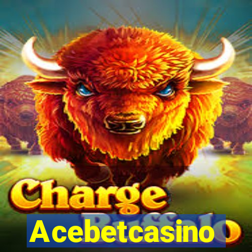 Acebetcasino