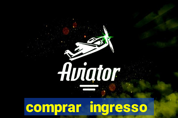 comprar ingresso jogo do porto