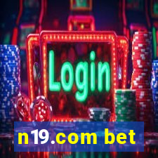 n19.com bet