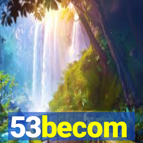 53becom