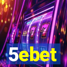 5ebet