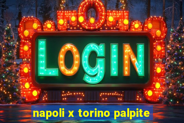napoli x torino palpite