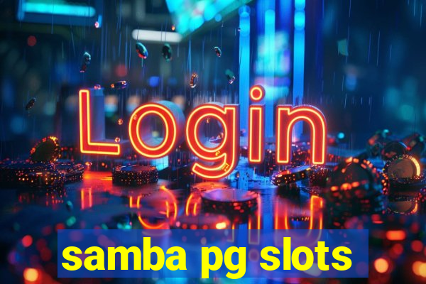 samba pg slots