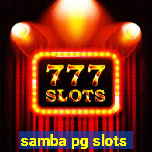 samba pg slots