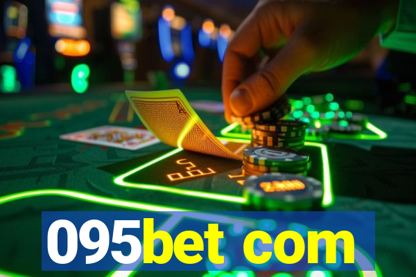 095bet com