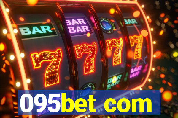 095bet com