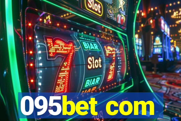 095bet com