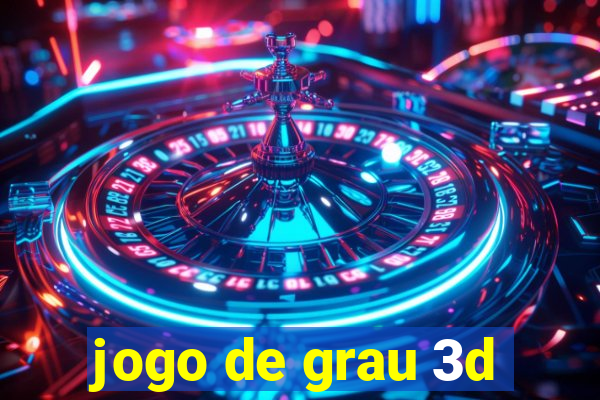 jogo de grau 3d