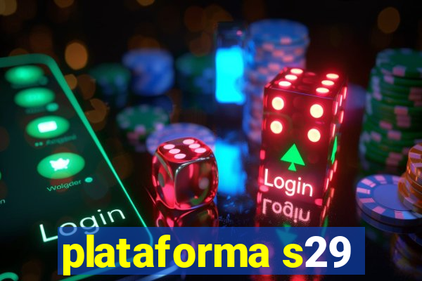 plataforma s29