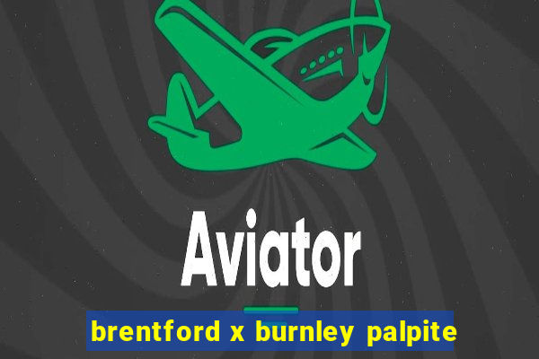 brentford x burnley palpite