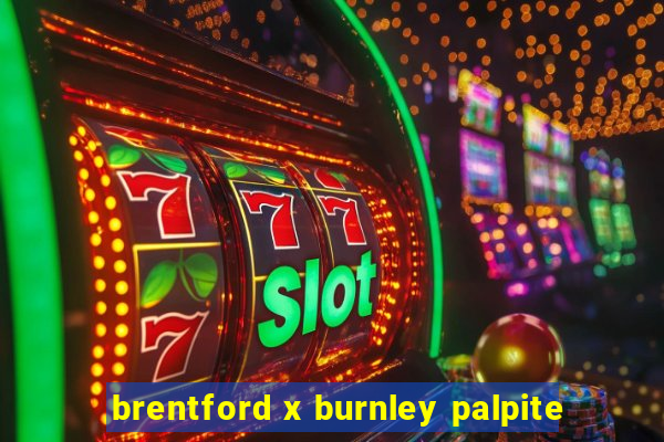 brentford x burnley palpite