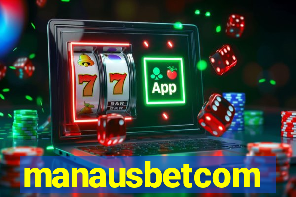 manausbetcom