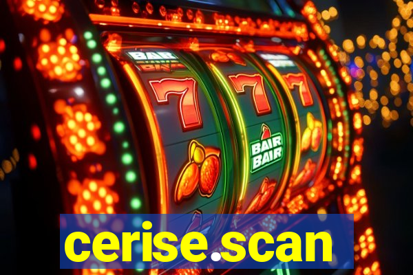 cerise.scan