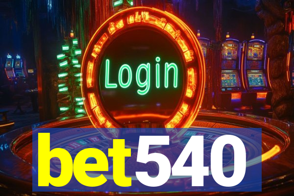 bet540