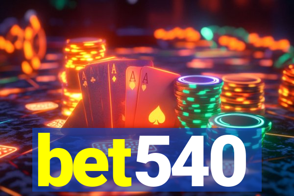 bet540