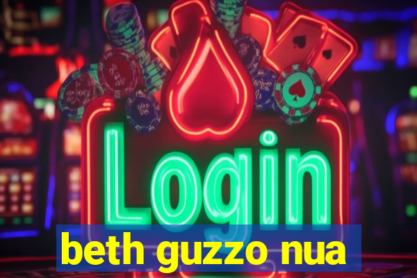 beth guzzo nua