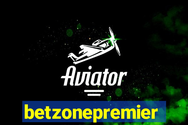 betzonepremier