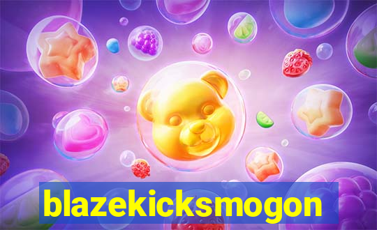 blazekicksmogon