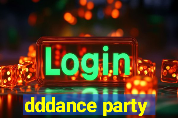 dddance party