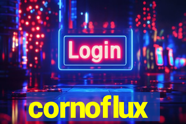 cornoflux