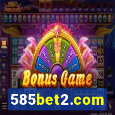 585bet2.com