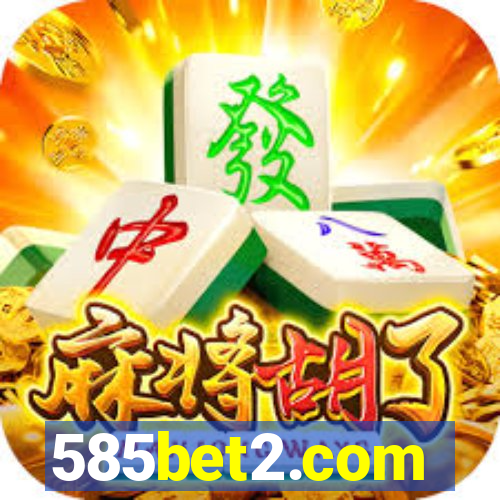 585bet2.com