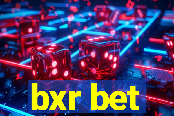 bxr bet
