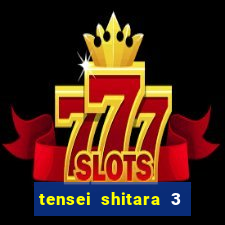 tensei shitara 3 temporada dublado