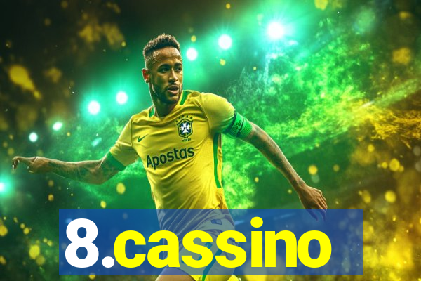8.cassino