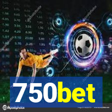 750bet