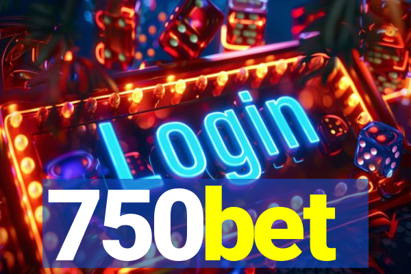750bet
