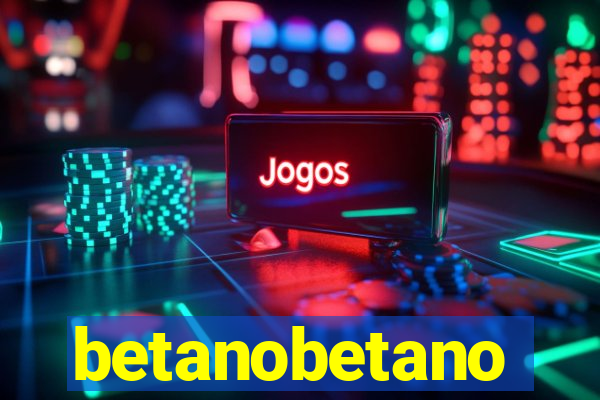 betanobetano