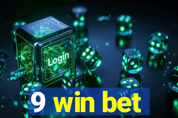 9 win bet