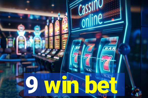 9 win bet