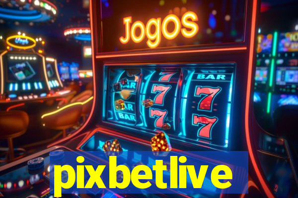 pixbetlive