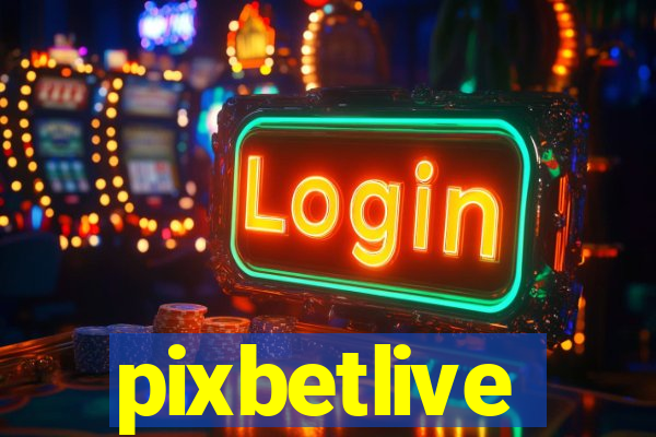pixbetlive