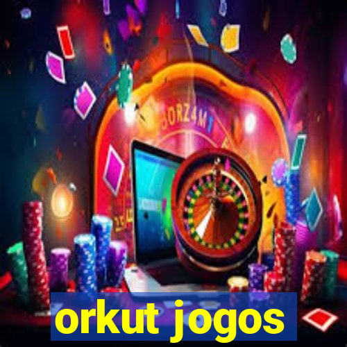 orkut jogos