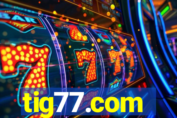 tig77.com