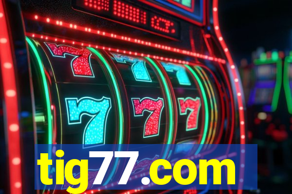 tig77.com