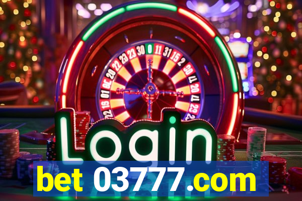 bet 03777.com