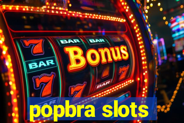 popbra slots